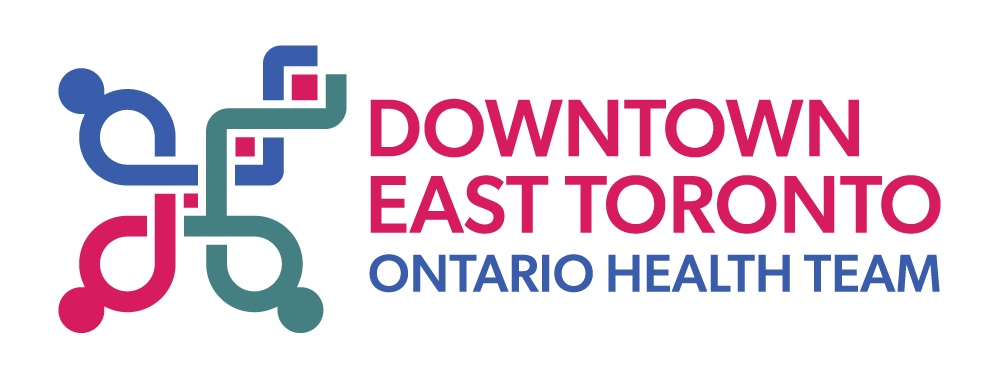 Downtown East Toronto Ontario Health Team